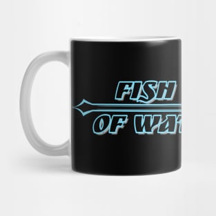 Fish out of water - funny fishing quotes Mug